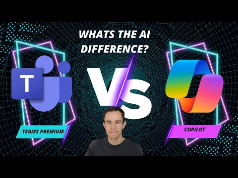 Teams Premium vs Microsoft Copilot | Whats the AI difference?