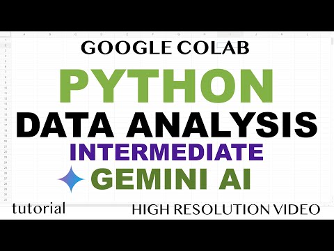 Python Data Analysis - Gemini AI & Google Colab Intermediate Tutorial