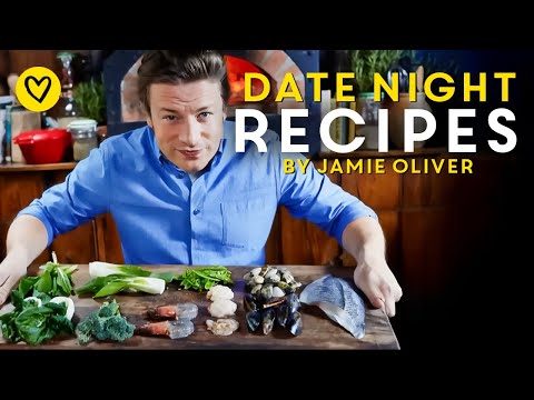 Date Night Meals & Recipes By Jamie Oliver