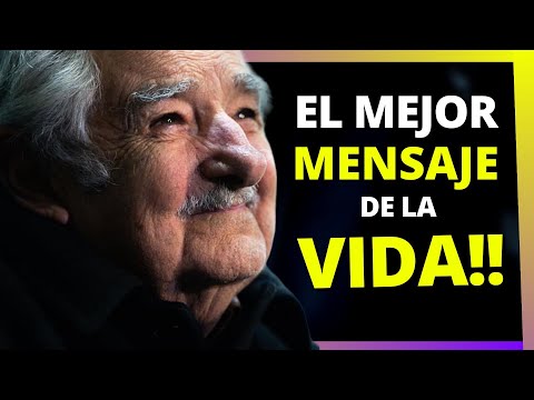 ✨EL SENTIDO DE LA VIDA✨- Pepe Mujica 👉🏻(Necesitas Escucharlo!!)