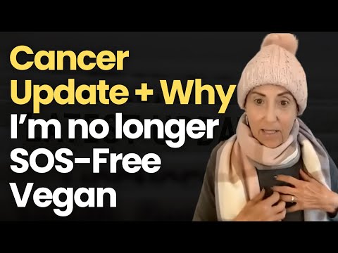 CANCER UPDATE+WHY I'M NO LONGER SOS-FREE VEGAN: DOWNSIDE OF DIETARY PERFECTION WITH DR MATT LEDERMAN