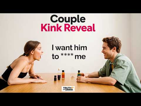 Unfiltered Confessions: Couples Reveal their Biggest Kinks