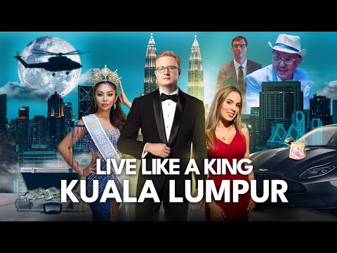 Live Like a King in Kuala Lumpur: Luxury Living in Malaysia 🇲🇾