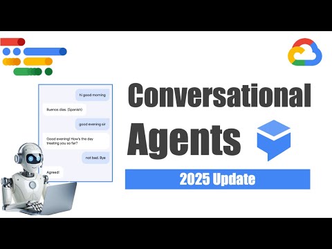 Conversational Agents Walkthrough (2025 Tutorial)