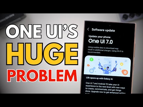 One UI 7 has a MASSIVE Problem!
