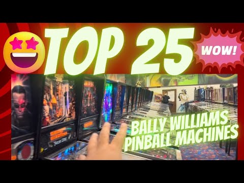 TOP 25 Bally Williams Pinball Machines WPC89 WPC95 Review/Rating/Price/Value