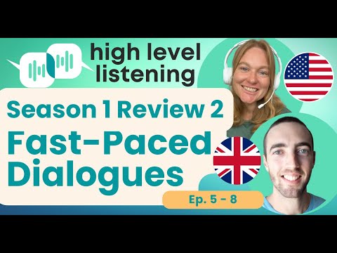 Season 1 Review #2: Small Talk Dialogues and Practice - Intermediate Advanced English Podcast Ep.5-8