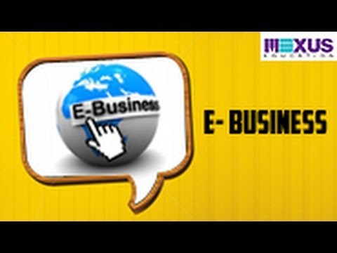 Learn about E-Business