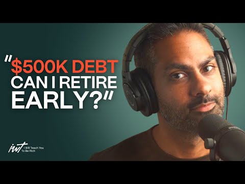 “We're $500,000 in debt. Can I retire early?”