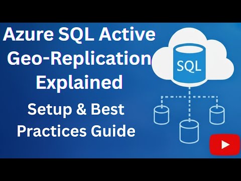 Azure SQL Active Geo-Replication Explained: Setup & Live Demo! 💻