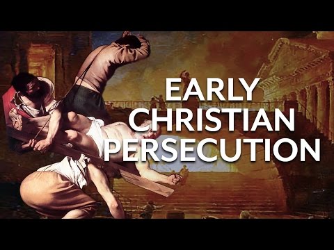 Early Christian Persecution