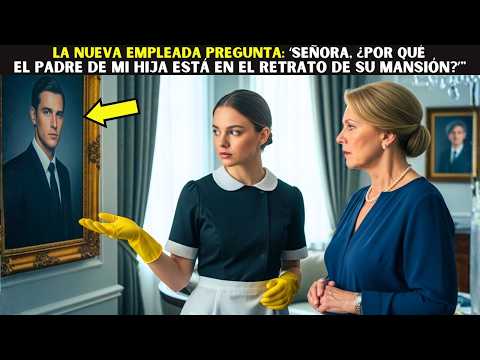 La nueva empleada pregunta:‘Señora, ¿por qué el padre de mi hija está en el retrato de su mansión?’"