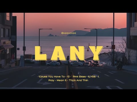 [𝓹𝓵𝓪𝔂𝓵𝓲𝓼𝓽] LANY
