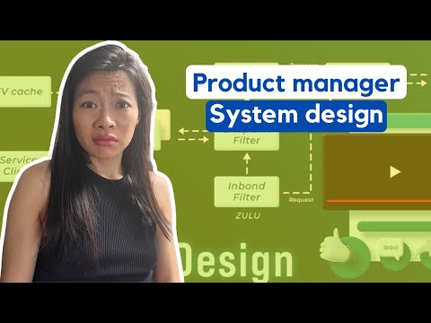 Product Manager Technical Interviews: System Design