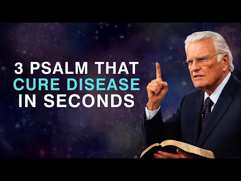 3 Hidden Healing Psalms They Never Told You About — Until Now | Billy Graham