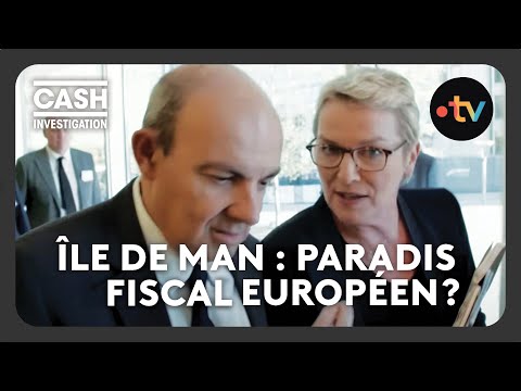 Comment des paradis fiscaux se développent en Europe ? - Cash investigation