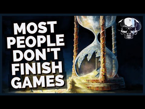 Most People Don't Finish Games & That Is Okay
