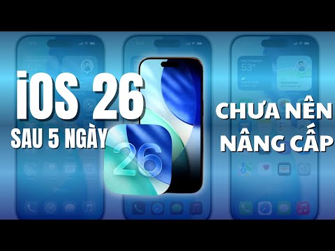 Đánh giá iOS 26.0 sau 5 ngày sử dụng: CHƯA NÊN NÂNG CẤP VÌ...
