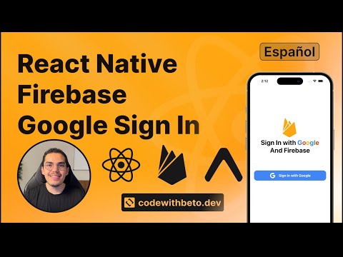 React Native Tutorial - Google Sign In con Firebase