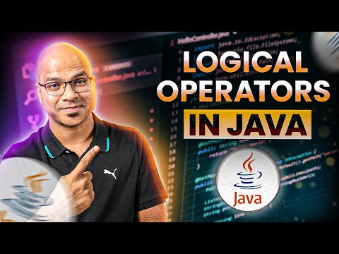 #11 Logical Operators in Java