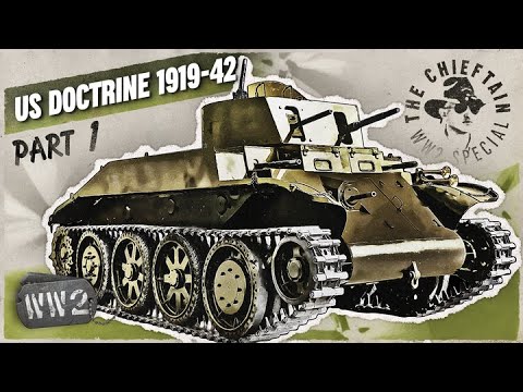 US Armored Doctrine 1919-1942, Part 1.