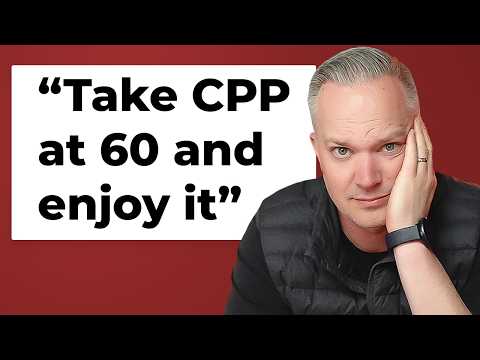 CPP At 60: Smart Move If You Want To Spend More Early In Retirement?