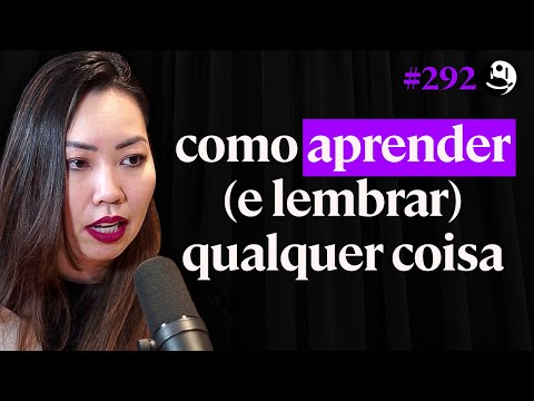 Neurocientista Ensina Tudo Sobre Aprendizado, Memória e Cognição - Dra. Roberta Ekuni | Lutz #292