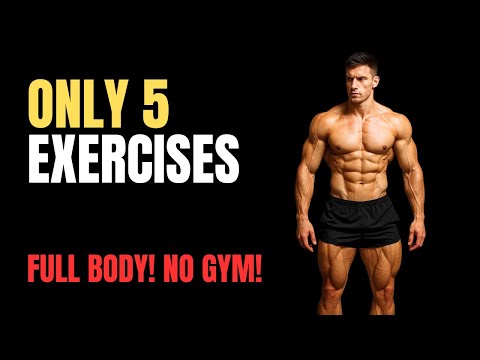 The Only 5 Bodyweight Exercises You Need (No Equipment Needed)