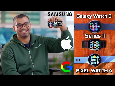 Google Pixel Watch 4 vs Apple Watch Series 11 vs Samsung Galaxy Watch 8 Full Comparison