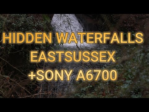 Sony A6700 and some waterfalls in Eastsussex