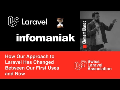 Modern Architectures: Our approach to Laravel over the years - Clement Blanco