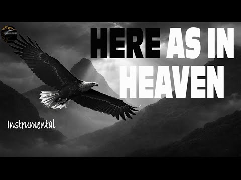 HERE AS IN HEAVEN - DEEP ATMOSPHERIC  INSTRUMENTAL