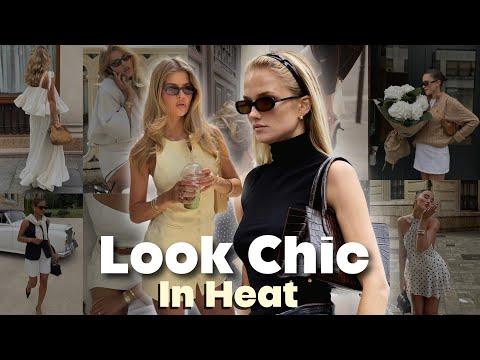How To Look Chic In Summer (Without Trying Too Hard)