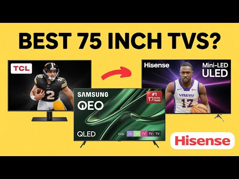 Best 75-Inch TVs 2026 - [ The Only 5 You Should Consider Today]