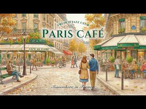 𝐏𝐀𝐑𝐈𝐒 𝐂𝐀𝐅𝐄́ 🗼 French Instrumental Music — Coffee Playlist | Boulevard Saint-Germain