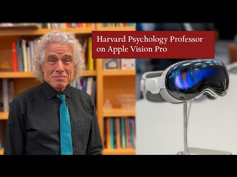 Harvard Professor Steven Pinker on Apple Vision Pro