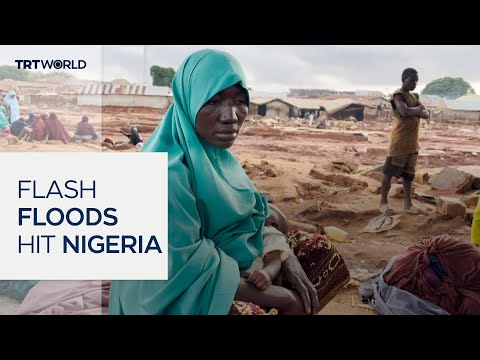 More than 200 killed, hundreds missing after flash floods in Nigeria
