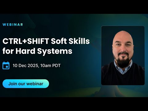 🧠 CTRL + SHIFT: Soft Skills for Hard Systems