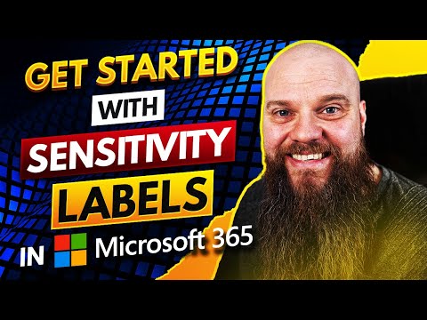 Sensitivity Labels in Microsoft 365 - Prevent Data Theft