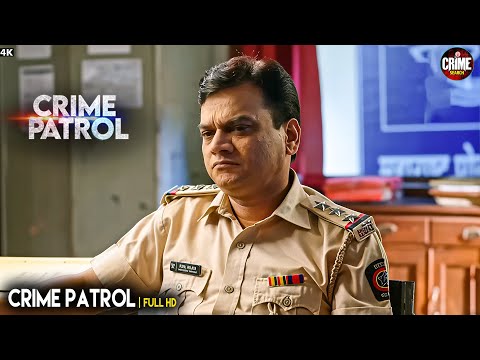 बंधन से आज़ादी | Best of Crime Patrol 2025 | Crime Story | Real Crime | Full Episode
