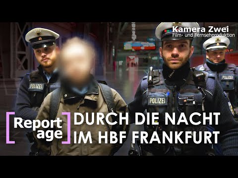 Night shift at Frankfurt Central Station | REPORT | Camera Two