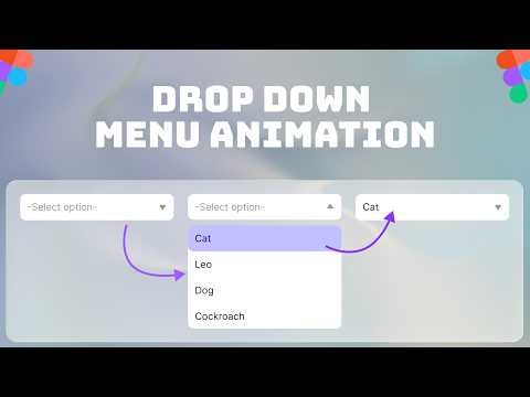 How to Create A FULLY INTERACTIVE DROPDOWN MENU In Figma | Figma Tutorial Animation