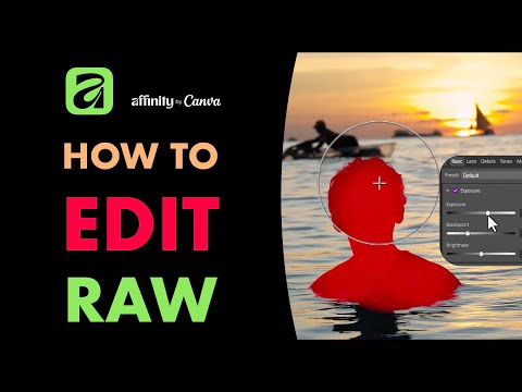 Affinity by Canva (Affinity 3)  RAW EditingTutorial — 3 Essential Tools for Pro Results