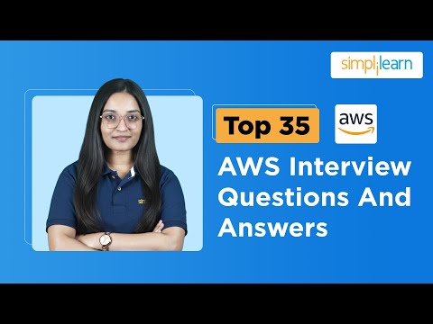 Top 35 AWS Interview Questions | AWS interview Questions And Answers 2026 | Simplilearn