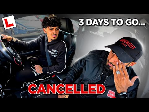 3 Days to Go...I Cancelled His Driving Test 😫