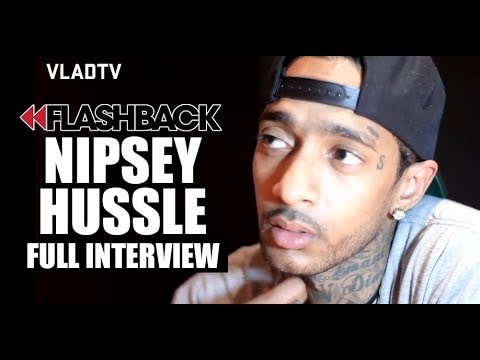 VladTV Full Interview with Nipsey Hussle (RIP)