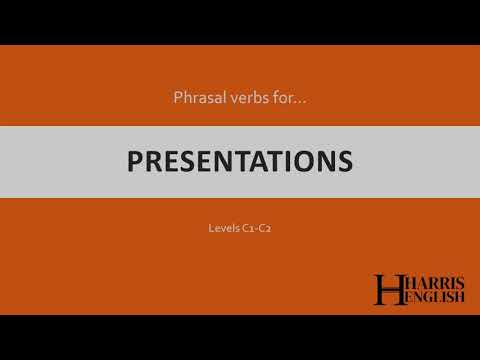 English Phrasal Verbs to talk about Presentations.