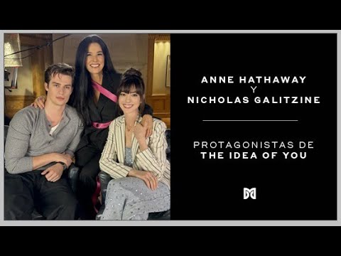 EXCLUSIVA: Anne Hathaway y Nicholas Galitzine "The idea of you" | Martha Debayle