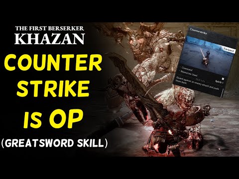 Counterstrike - Greatsword Skill Showcase | The First Berserker: Khazan