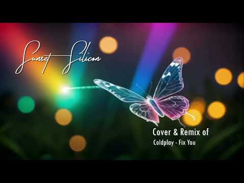 Fix You - Coldplay (EDM Cover - Remix 2025) | Sunset & Silicon